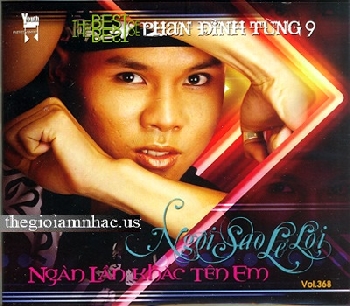 CD Ngoi Sao Le Loi - The Best of Phan Dinh Tung 9.