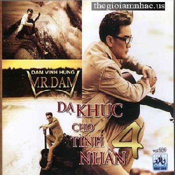 CD Da Khuc Cho Tinh Nhan 4 - Dam Vinh Hung.