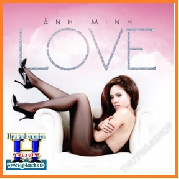 + A - CD Love ( Ánh Minh)