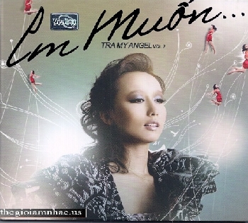 CD EM MUON - Ca Si Tra My Angel vol 2 .