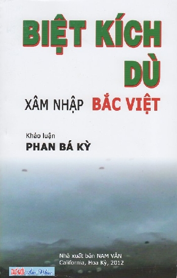 1 - Sach \"Biet Kich Du - Xam Nhap Bac Viet\" - Phan Ba Ky.