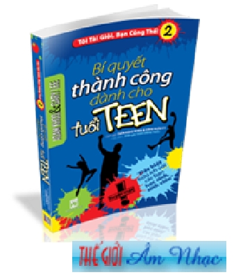 1-Sách :Bí Quyết Thành Công Dành Cho Tuổi Teen