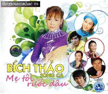 A - CD Bich Thao Song Ca - Me Toi Ruoc Dau.