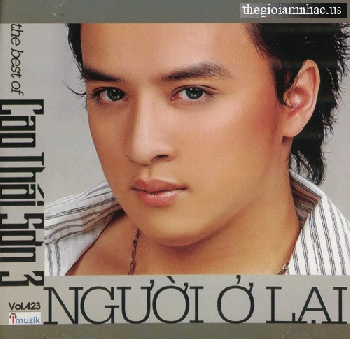 A- Cao Thai Son 3 - Nguoi O Lai.