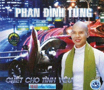 A - CD Phan Dinh Tung - Chet Cho Tinh Yeu .