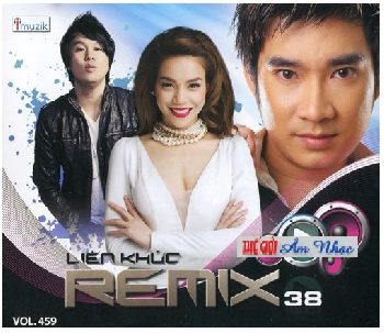 0001 - CD Lien Khuc Remix 38