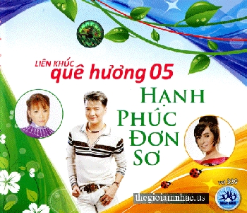 A - Lien Khuc Que Huong 5 - Hanh Phuc Don So.