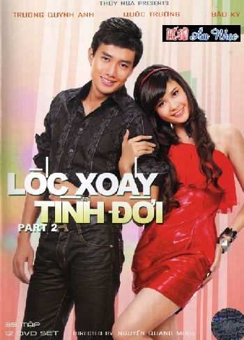 1 - Phim Bo Viet Nam : Loc Xoay Tinh Doi .Phan 2(12 Dia) End