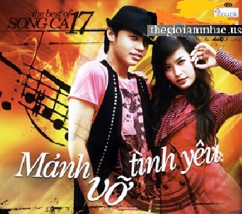 CD The Best of Song Ca 17 - Manh Vo Tinh Yeu.