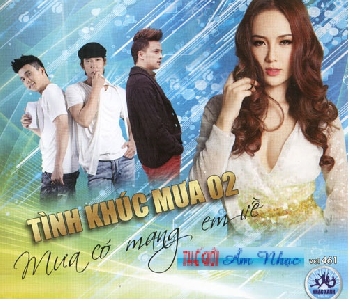 01 - CD Tinh Khuc Mua 2 :Mua Co Mang Em Ve