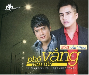 CD Pho Vang Em Roi (Duong Dinh tri ,Dao Phi Duong)