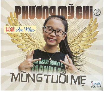 0001 - CD Phuong My Chi 2 :Mung Tuoi Me