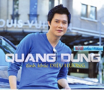 1 - CD Quang Dung : Tinh Khuc Dieu Huong .