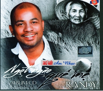 1 - CD RanDy :Ngot Ngao Que Me.