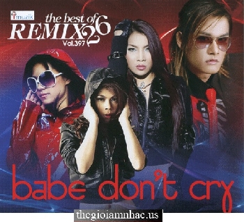 AA - CD Babe Don\'t Cry - The Best  of Remix 26.