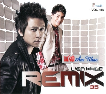 001 - CD Lien Khuc Remix 35