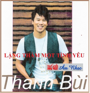 CD Thanh Bui :Lang Tham Mot Tinh Yeu