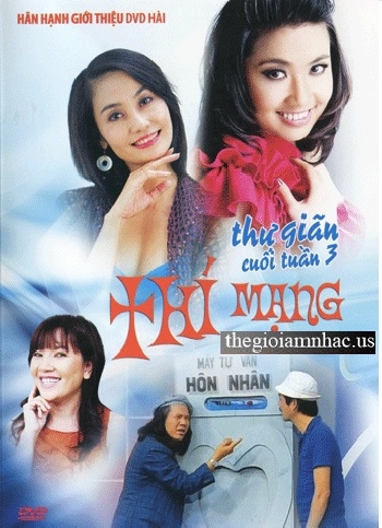 Dvd Hai :Thu Gian Cuoi Tuan 3 - Thi Mang.