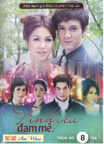"Tình yêu đam mê" – Hành trình tình ái nồng nàn qua màn ảnh Thái Lan